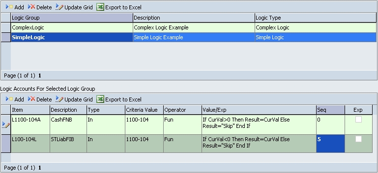 The image shows the Logic Groups screen. It contains two grids; the upper grid includes the types of logic groups, and the lower grid includes the accounts contained in the group type selected in the upper grid.